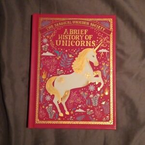 A Brief History Of Unicorns